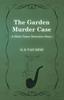 Книга The Garden Murder Case (A Philo Vance Detective Story)