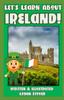 Книга Let's Learn About Ireland! : Kid History: Making Learning Fun! : 1
