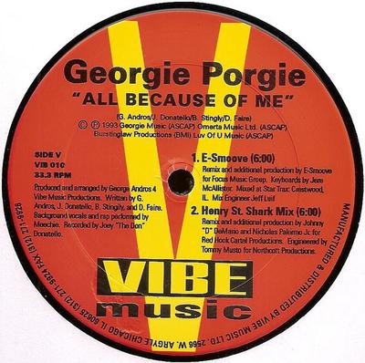 12-дюймовая пластинка GEORGIE PORGIE - All Because Of Me (Новые Клубные Ремиксы VIB010 Vibe Music 1993 США Танцевальная и Электронная Музыка Б/у
