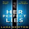 Her Perfect Lies by Lana Newton Paperback Book 9780008364861