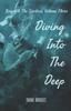 Книга Beneath The Surface, Volume Three : Diving Into The Deep