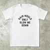 Casual Tshirt Beach Hair Would Only Slow Me Down Bald Humor Fashion Tshirts 100 Cotton Tshirt For Unisex Short Sleeve Tops