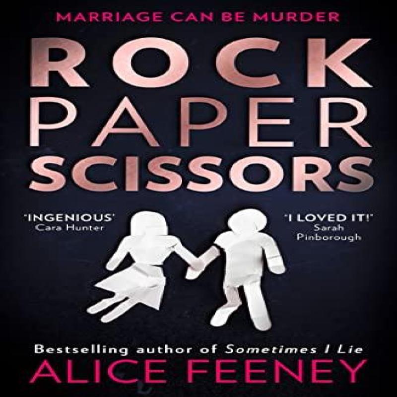 Rock Paper Scissors by Alice Feeney Paperback Book 9780008370985