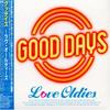 CD РАЗНЫЕ - Good Days-love Oldies- BVC2374089 Япония Музыка Другие Б/У