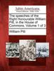 Книга The Speeches of the Right Honourable William Pitt, In the House of Commons. Volume 1 of 3