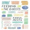 Feeding the Ghosts by Rahul Mehta Paperback Book 9780813198804