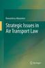Книга Strategic Issues In Air Transport : Legal, Economic and Technical Aspects
