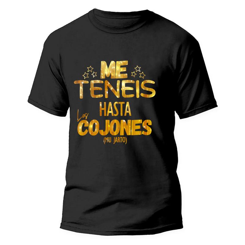 Funny Spanish Phrases Jokes Tees You Have Me Up To The Balls Unisex T Shirt Women Men's Oversized Clothing Short Sleeve Y2k Top