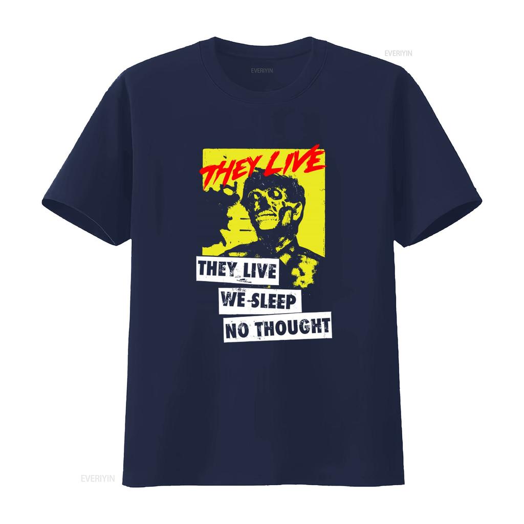 They Live Movie Inspired T Shirt We Sleep No Thought Design for Adults vintage Washed Unisex Stretched fashion