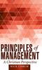 Книга Principles of Management : A Christian Perspective