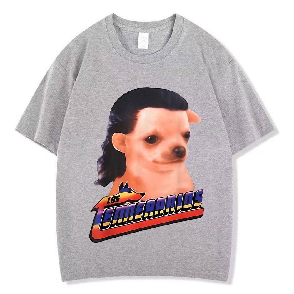 Los Temerarios Dog Funny Meme Tshirts Unisex Unisex Fashion Hip Hop Short Sleeves T Shirt Cotton Casual Hiphop Tshirt Streetwear
