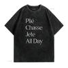 Ballet Plie Chasse Jete All Day Unisexs T Shirt vintage Washed Top For Everyday Wear designer clothes Slightly graphic streetwear