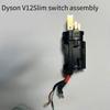 For V8 V10 V11 V15 Vacuum Cleaner Main Switch Assembly Parts Repair
