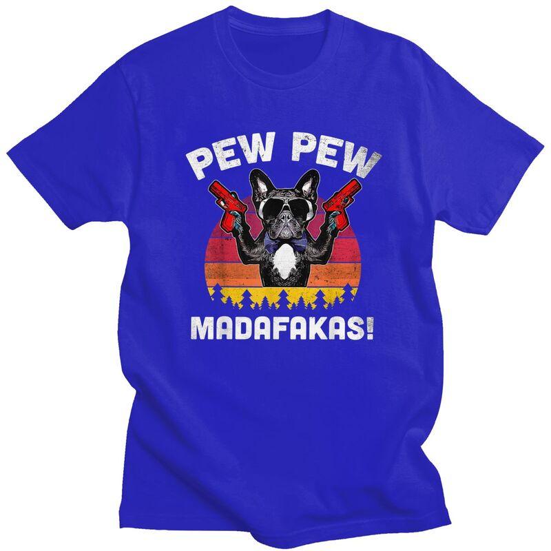 Custom Cool Frenchie Pew Pew Madafakas French Bulldog T Shirt Unisex Short Sleeve 100% Cotton T-shirt Casual Tees Streetwear Tshirt
