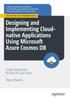 Книга Designing and Implementing Cloud-native Applications Using Microsoft Azure Cosmos DB : Study Companion for the DP-420 Exam
