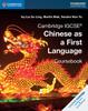 The Cambridge IGCSE?? Chinese As a First Language Coursebook Book
