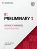 Книга B1 Preliminary 1 for the Revised 2020 Exam Student's Book Without Answers : Authentic Practice Tests
