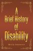 Книга A Brief History of Disability