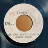 7-дюймовая пластинка JOHNNY CLARKE - Jah Jah Bless Johsua NONE Justice Ямайка Регги, Ска и Даб Б/У