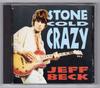 CD JEFF BECK - Stone Cold Crazy 93JB018 Не на лейбле Италия Рок Б/У