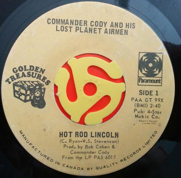 7-дюймовая пластинка COMMANDER CODY HIS LOST PLANET AI Hot Rod Lincoln PAAGT99X Paramount Recor 1972 Канада Рок Б/у