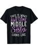 This Is What An Awesome Middle Sister Looks Like Sibling Design With Heart Number 2 Graphic Comfortable Round Neck Short Sleeve