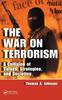 The The War On Terrorism : A Collision of Values, Strategies, and Societies Book