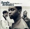 CD JUNGLE BROTHERS - How Ya Want It (We Got It) 4228548642 Gee Street 1996 Japan Rap & Hip-Hop/R&B Used