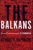 Книга The Balkans : From Constantinople To Communism