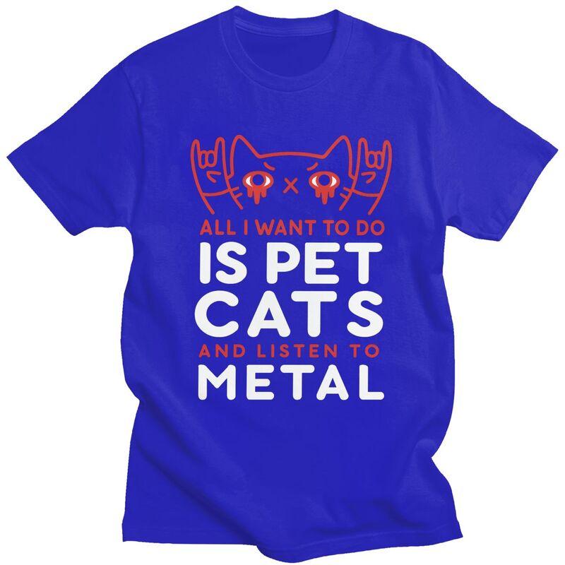 Custom Mens All I Want To Do Is Pet Cats And Listen To Metal T Shirt Short Sleeve Cotton Tshirt Casual Tee Slim Fit Clothing