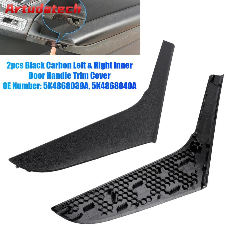 Artudatech 2pcs Left & Right Inner Door Handle Trim Cover For VW Golf 6 MK6 2009-2013 Car Accessories