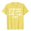 I'm Pro Choice Pick Your Caliber Pro Gun 2A Supporter Gift T-Shirt Hip Hop T Shirt Coupons Tops Shirt Cotton Men Birthday