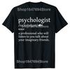 Psychologist Funny Dictionary Definition Cotton T-shirts Men Women's Fashion Casual Tshirt Loose Oversized Streetwear T Shirt