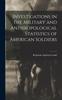 Книга Investigations In the Military and Anthropological Statistics of American Soldiers