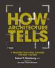 Книга How Architecture Tells : 9 Realities That Will Change the Way You See