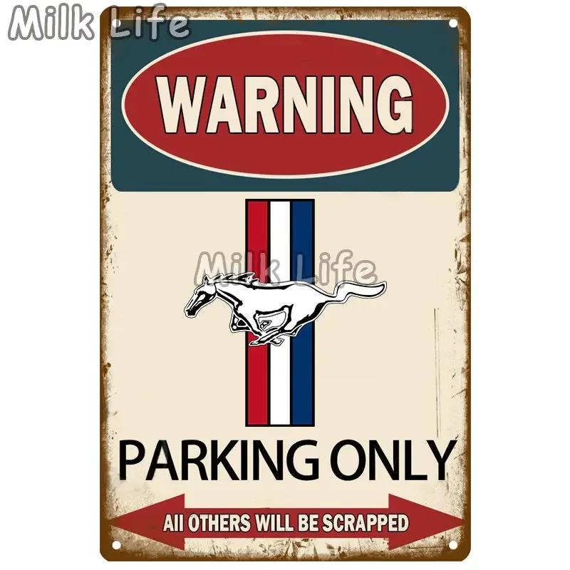 Mustang GT 500 Parkplatz nur Zinn Zeichen für zu Hause Zimmer Schlafzimmer Restaurant Garage Pub Club Bar Wand kunst Malerei