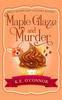Книга Maple Glaze and Murder : 8