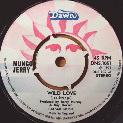 7-дюймовая пластинка MUNGO JERRY - Wild Love DNS1051 Dawn 1973 UK Rock Б/у