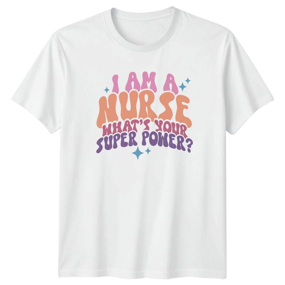 I Am A Nurse Whats Unisexs TShirt Retro Nursing Healthcare