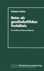 Книга Natur Als Gesellschaftliches Verhaltnis : Zur Kritik Der Naturwerttheorie