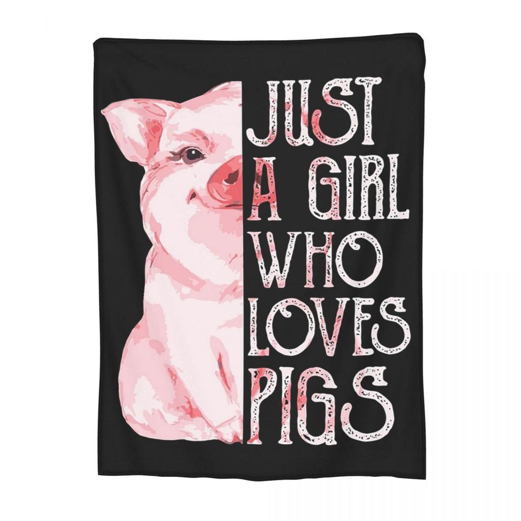 Just A Girl Who Loves Pigs Blankets Fleece Sofa Throw Blanket Multi-function for Couch Bedding Office Throws Bedspread Quilt