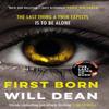First Born by Will Dean Hardback Book 9781529307146
