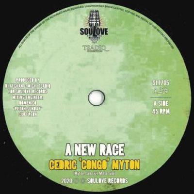 7-дюймовая пластинка CEDRIC 'CONGO' MYTON - A New Race / A New Dub SLT705 Soulove Records 2020 Италия Регги, Ска и Даб