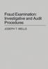 Книга Fraud Examination : Investigative and Audit Procedures
