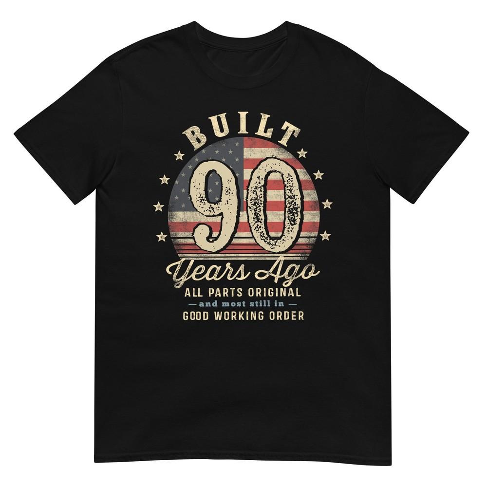 Built 90 Years Ago Funny 90th Birthday Usa Flag Tshirt
