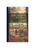 Книга Camp Life In the Wilderness