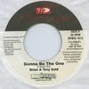 7inch Record BRIAN & TONY GOLD - Gonna Be The One BYMG1013 VP 2003 US Reggae, Ska & Dub