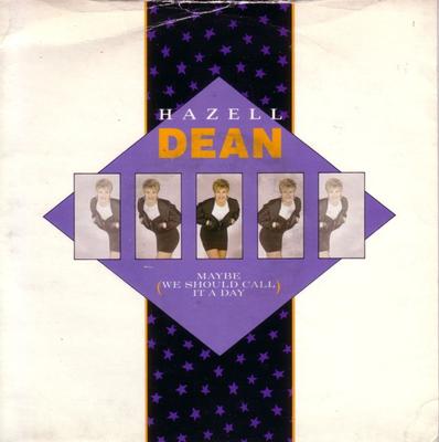 7-дюймовая пластинка HAZELL DEAN Maybe We Should Call It A Day EM62 EMI PWL 1988 UK Dance Electronica Б/у
