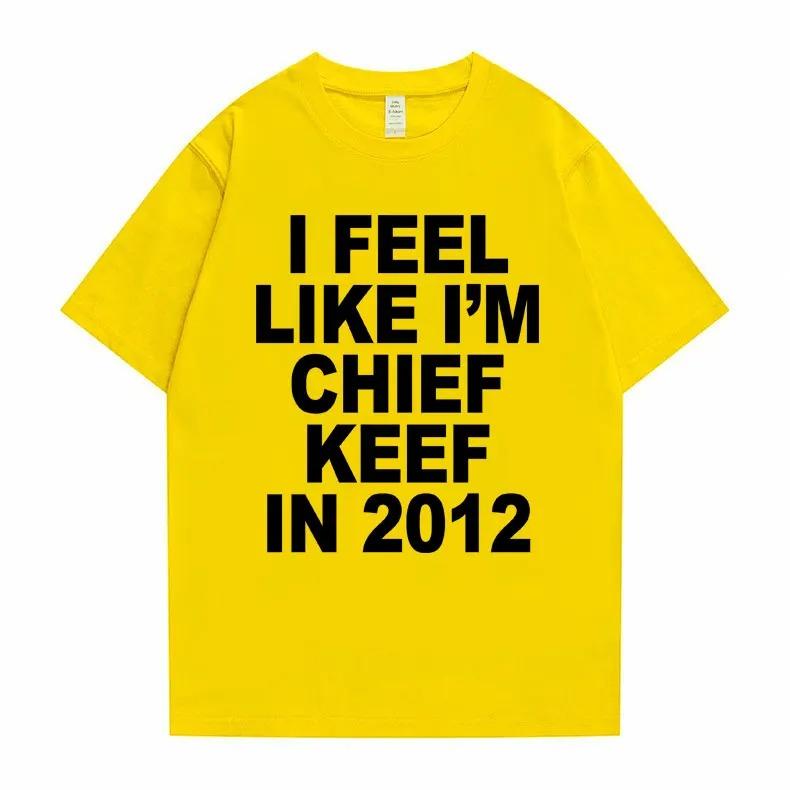 Я чувствую себя Шефом Кифом в графическом принте Футболка Мужская забавная футболка с мемами в стиле рэп Летние мужские и женские футболки