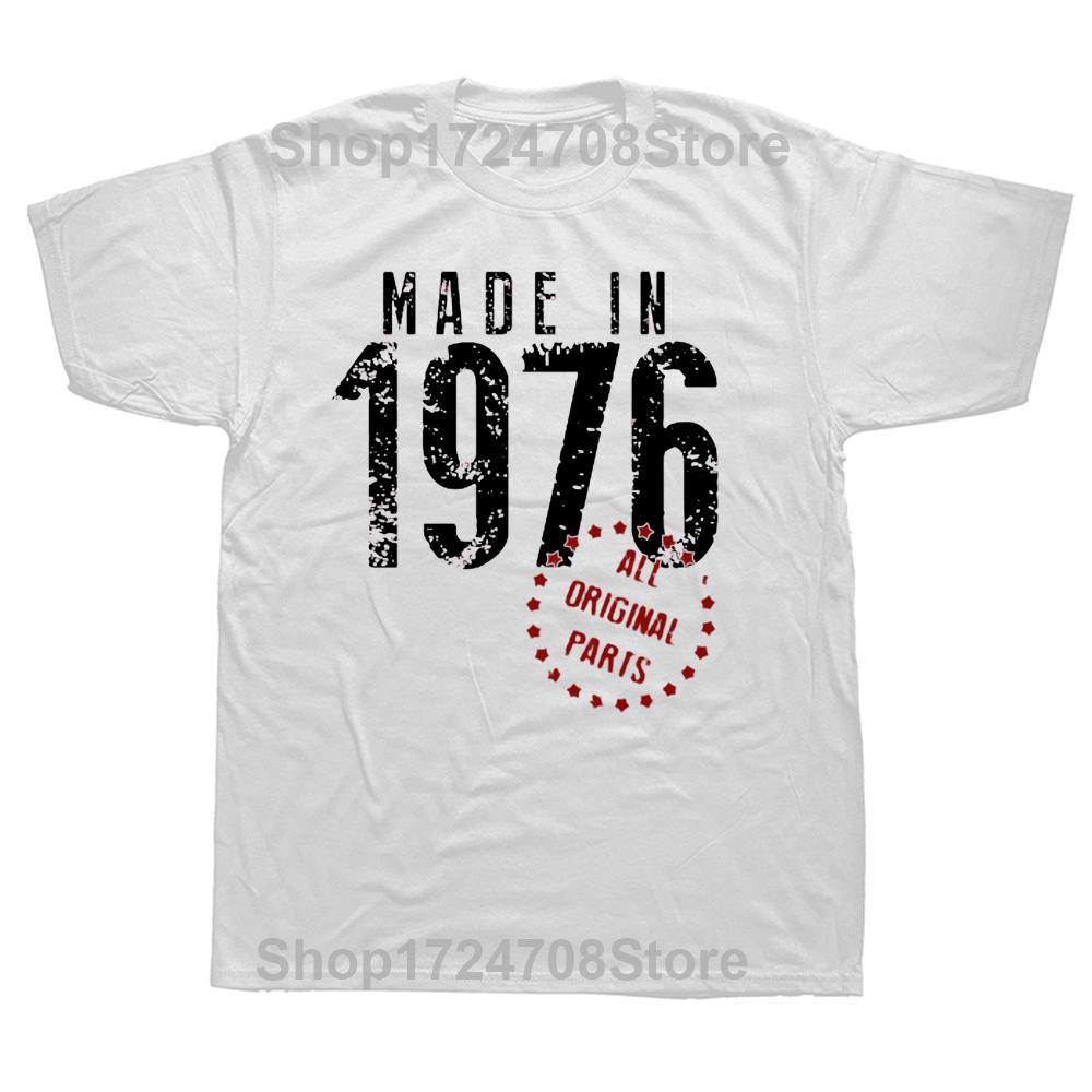 Смешные футболки «Сделано в 1976 году. Все оригинальные детали». Хлопок. Уличная одежда. Короткий рукав. Подарки на день рождения. Летний стиль. Футболка. Мужская одежда
